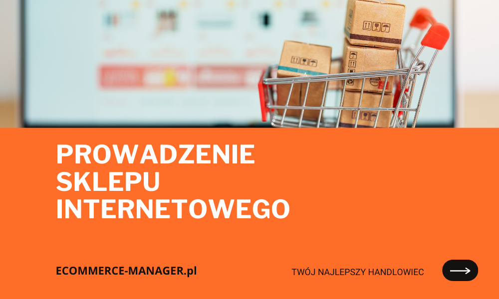 Prowadzenie sklepu internetowego