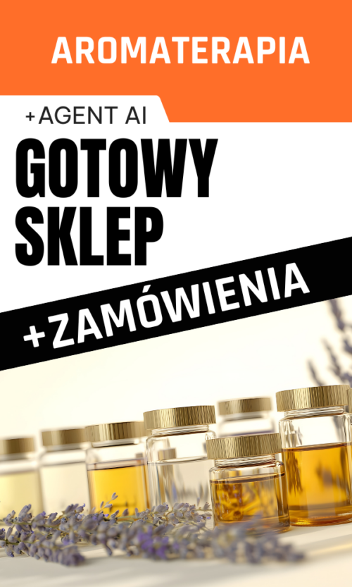 GOTOWY SKLEP INTERNETOWY / AROMATERAPIA + ZAMÓWIENIA