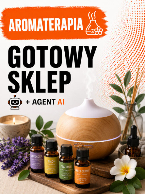 GOTOWY SKLEP INTERNETOWY / AROMATERAPIA + ZAMÓWIENIA