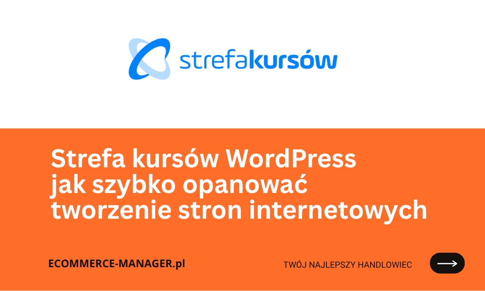 Strefa kursów WordPress jak szybko opanować tworzenie stron internetowych