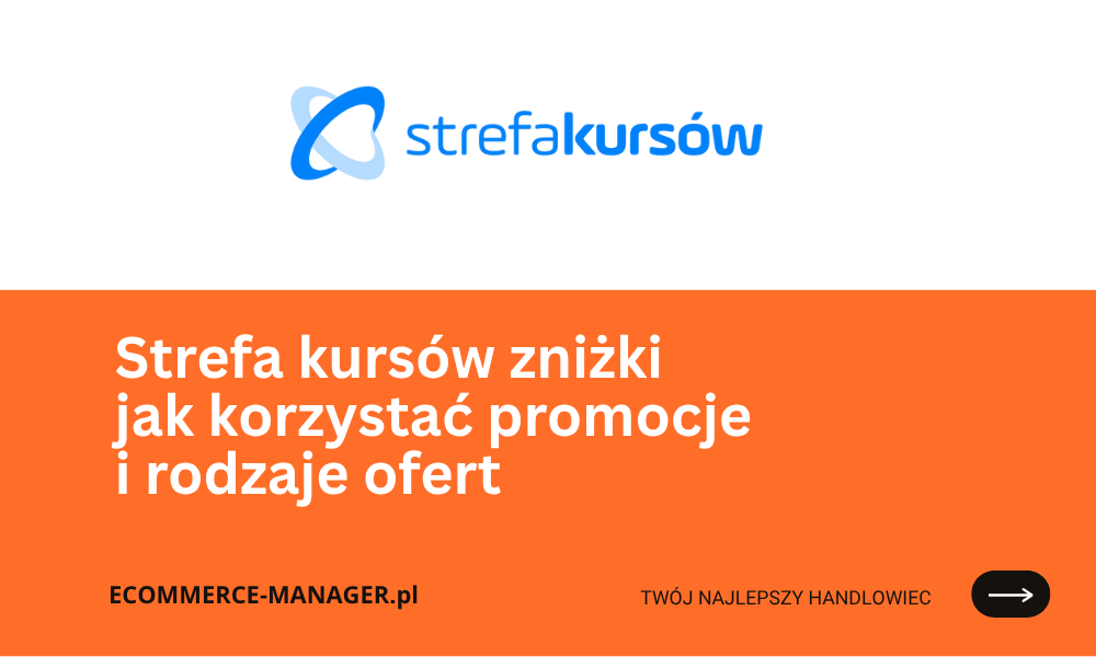 Strefa kursów zniżki jak korzystać promocje i rodzaje ofert