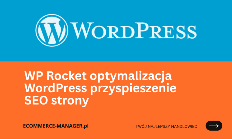 WP Rocket optymalizacja WordPress przyspieszenie i SEO strony