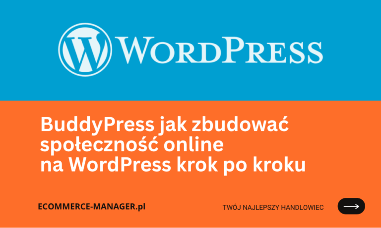 BuddyPress jak zbudować społeczność online na WordPress krok po kroku
