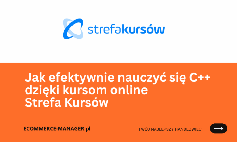 Jak efektywnie nauczyć się C++ dzięki kursom online Strefa Kursów