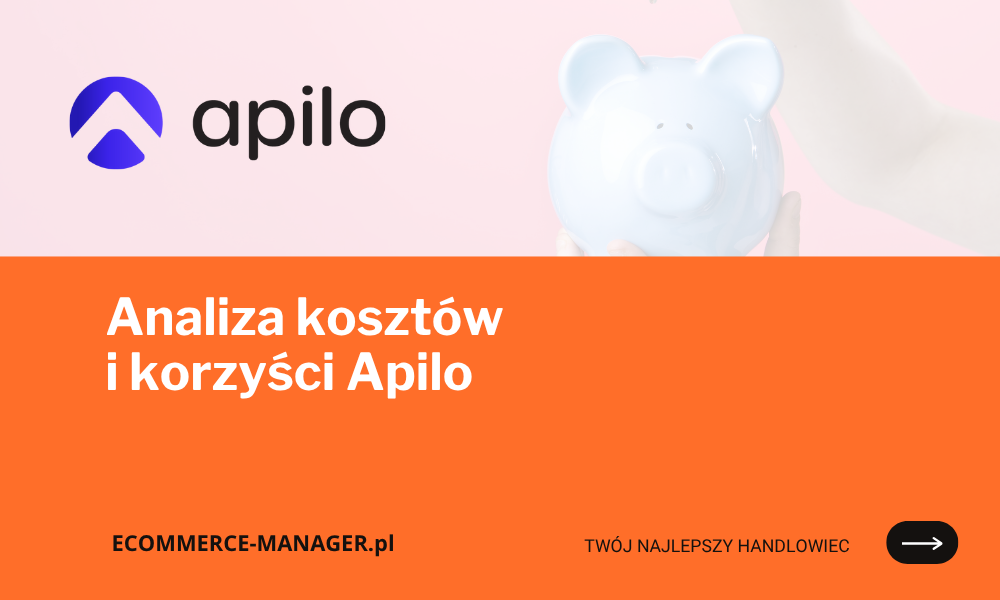 Analiza kosztów i korzyści Apilo