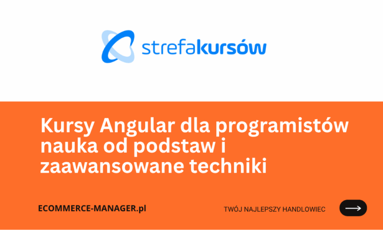 Kursy Angular dla programistów nauka od podstaw i zaawansowane techniki
