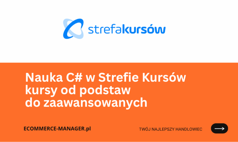 Nauka C# w Strefie Kursów kursy od podstaw do zaawansowanych poziomów