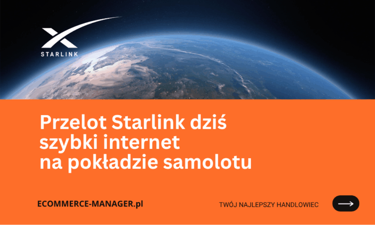 Przelot Starlink dziś szybki internet na pokładzie samolotu
