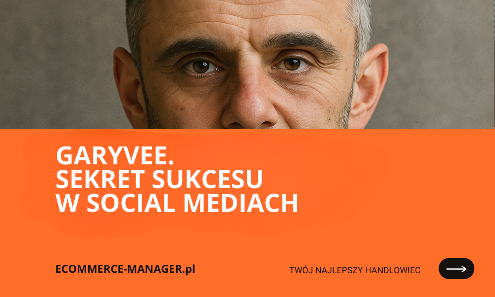 GaryVee. Sekret sukcesu w social mediaCH