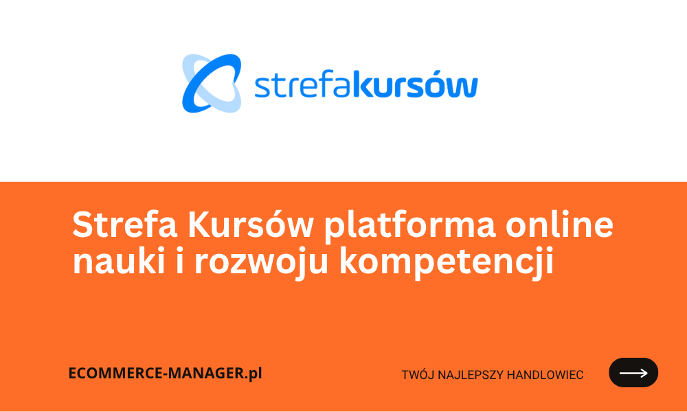Strefa Kursów platforma online nauki i rozwoju kompetencji
