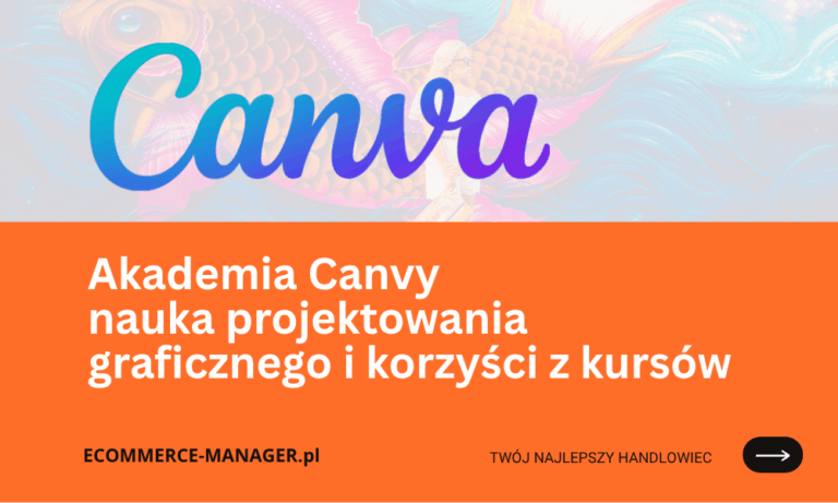 Akademia Canvy nauka projektowania graficznego i korzyści z kursów