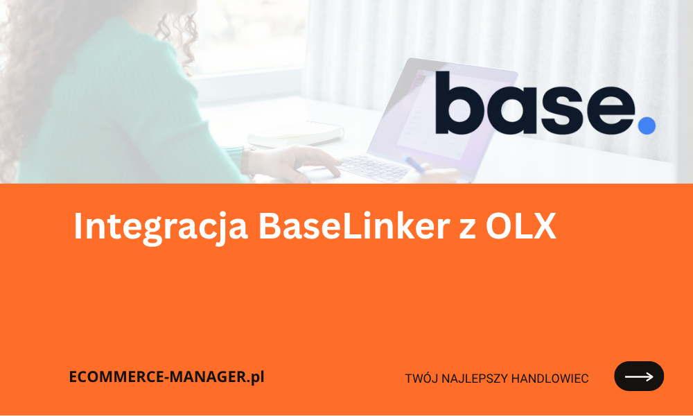 Integracja BaseLinker z OLX
