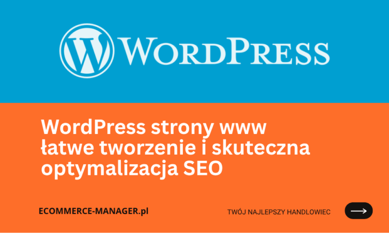 WordPress strony www łatwe tworzenie i skuteczna optymalizacja SEO