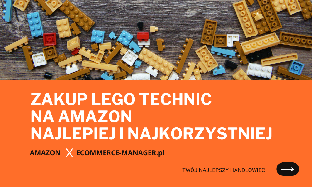 Zakup LEGO Technic na Amazon najlepiej i najkorzystniej