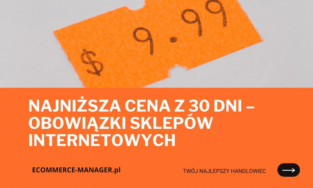 Najniższa cena z 30 dni – obowiązki sklepów internetowych