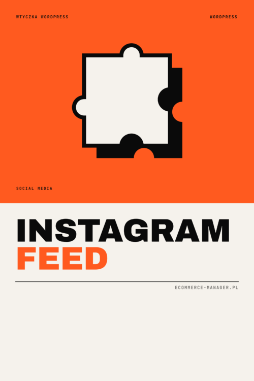 Wtyczka WordPress – INSTAGRAM FEED - wyświetlaj posty na stronie