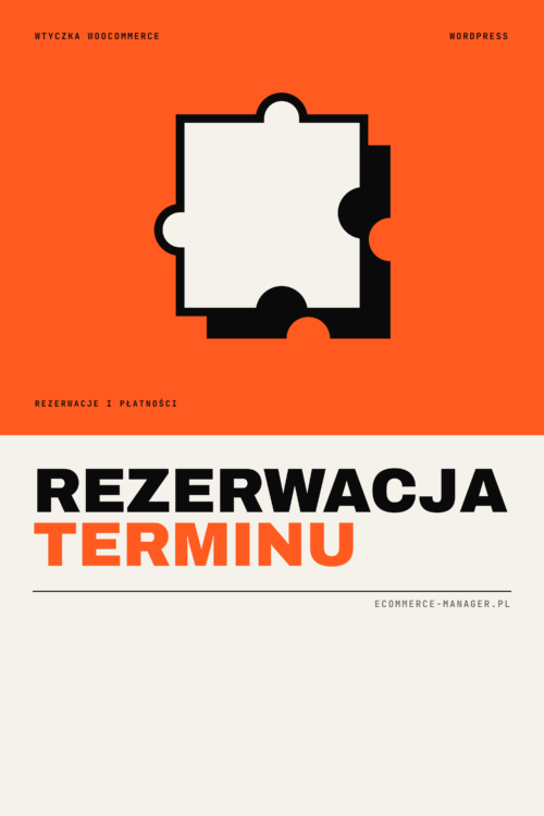 Wtyczka WooCommerce / WordPress – REZERWACJA TERMINU + PŁATNOŚĆ