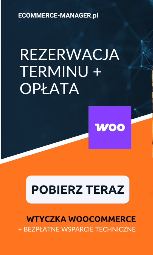 Wtyczka WooCommerce / WordPress – REZERWACJA TERMINU + PŁATNOŚĆ