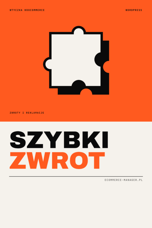 Wtyczka WooCommerce -SZYBKI ZWROT - odstąpienie od umowy