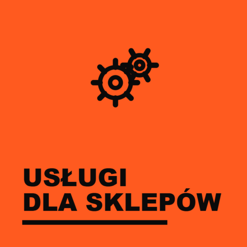 USŁUGI DLA SKLEPÓW