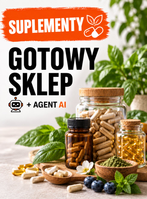 GOTOWY SKLEP INTERNETOWY – SUPLEMENTY